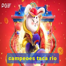 campeoes taca rio